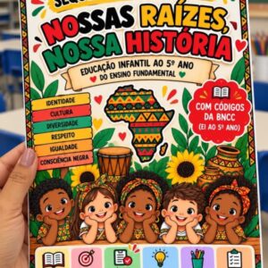 Sequência de atividades - RAÍZES QUE CONTAM NOSSA HISTÓRIA