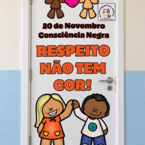 Painel de Porta – Consciência Negra Respeito Não Tem Cor
